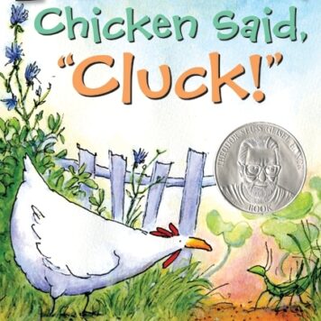 Chicken Said, "Cluck!"