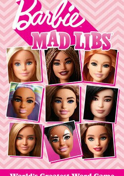 Barbie Mad Libs: World's Greatest Word Game