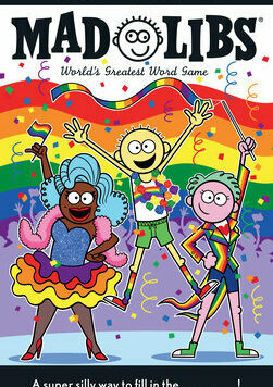 Pride Parade Mad Libs: World's Greatest Word Game