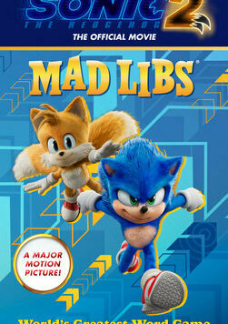 Sonic the Hedgehog 2: The Official Movie Mad Libs: World's Greatest Word Game