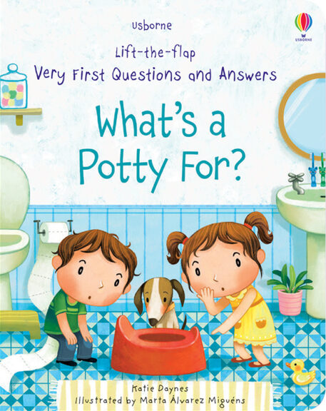 Lift-The-Flap Very First Q&A: What’S A Potty For?