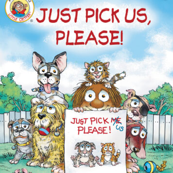 Little Critter: Just Pick Us, Please!