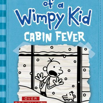 Cabin Fever (Diary of a Wimpy Kid #6)
