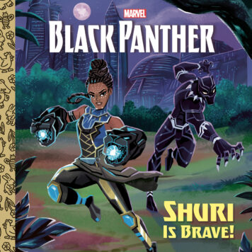 Shuri is Brave! (Marvel: Black Panther)