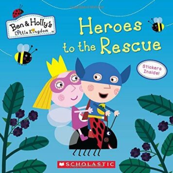 Heroes to the Rescue (Ben & Holly's Little Kingdom)