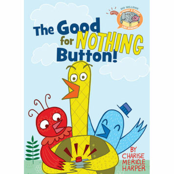 The Good for Nothing Button!